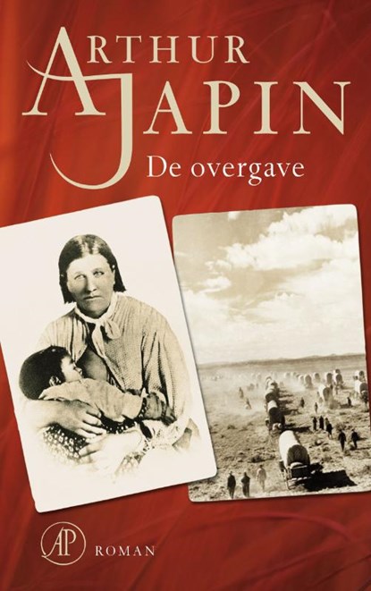 De overgave, Arthur Japin - Paperback - 9789029576116