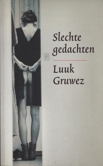 Slechte gedachten, Luuk Gruwez - Ebook - 9789029576659