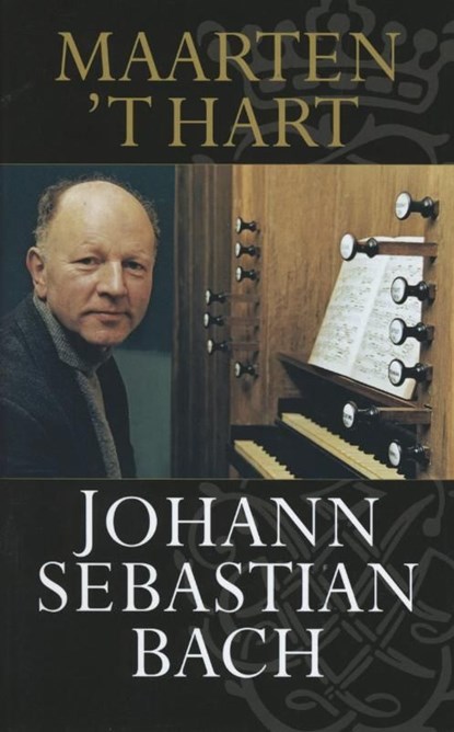Johann Sebastian Bach, Maarten 't Hart - Ebook - 9789029576840