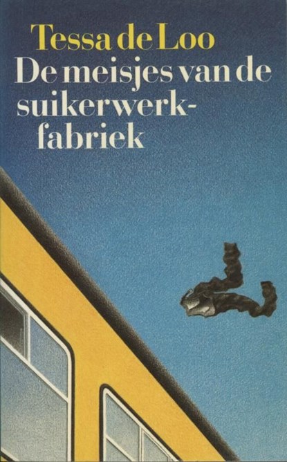 De meisjes van de suikerwerkfabriek, Tessa de Loo - Ebook - 9789029577069