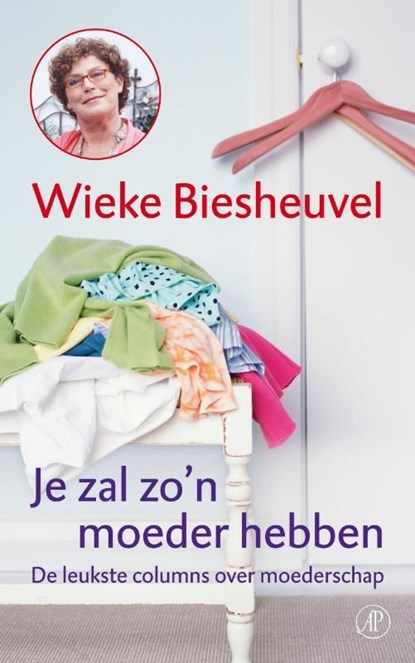 Je zal zo'n moeder hebben, Wieke Biesheuvel - Ebook - 9789029577489