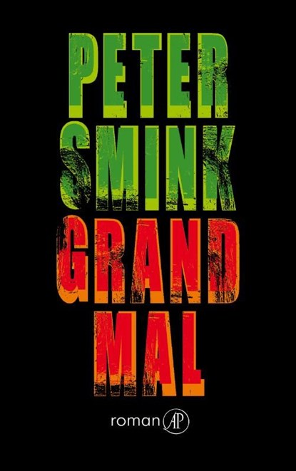Grand mal, Peter Smink - Ebook - 9789029577618