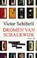 Dromen van Schalkwijk, Victor Schiferli - Paperback - 9789029578370