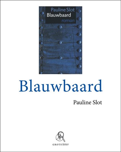 Blauwbaard - grote letter, Pauline Slot - Paperback - 9789029579087