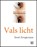 Vals licht (grote letter), Joost Zwagerman - Paperback - 9789029579414