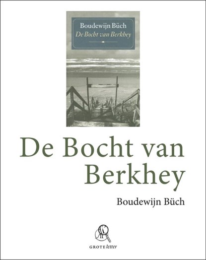 De bocht van Berkhey, Boudewijn Büch - Paperback - 9789029579452