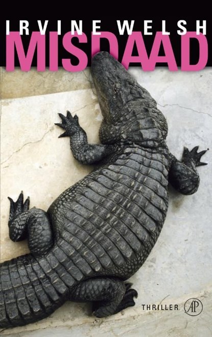 Misdaad, Irvine Welsh - Ebook - 9789029579551
