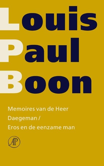 Memoires van de Heer Daegeman ; Eros en de eenzame man, Louis Paul Boon - Ebook - 9789029579674
