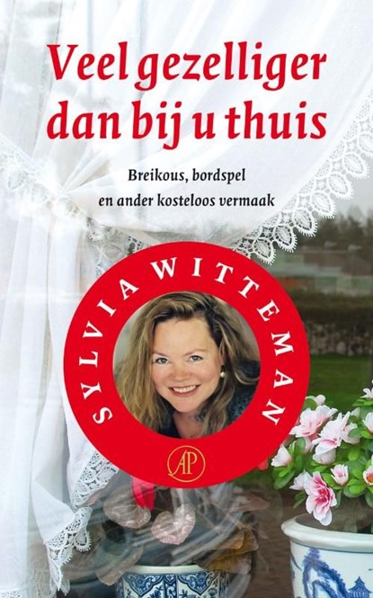 Veel gezelliger dan bij u thuis, Sylvia Witteman - Ebook - 9789029579902