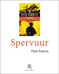 Spervuur - grote letter | Dick Francis | 
