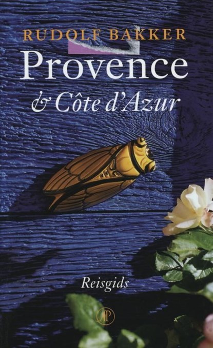 Provence & CÔte d'Azur, Rudolf Bakker - Ebook - 9789029580267