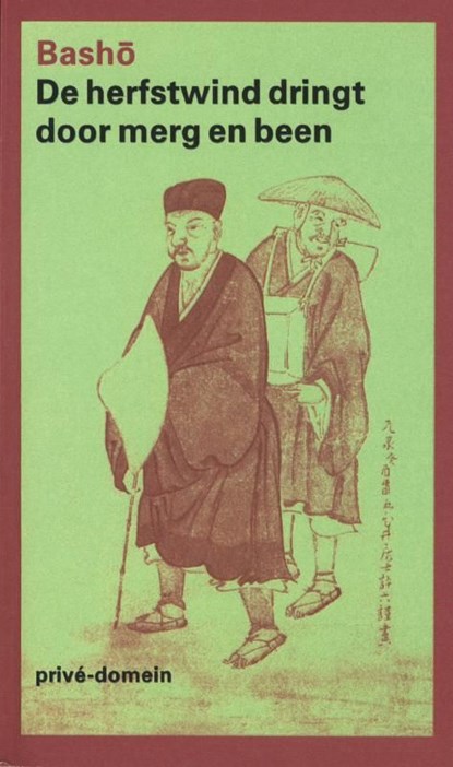 De herfstwind dringt door merg en been, Matsuo Basho - Ebook - 9789029580311