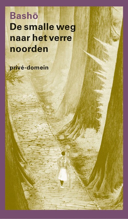 De smalle weg naar het verre noorden, Matsuo Basho - Ebook - 9789029580328