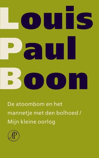De atoombom en het mannetje met den bolhoed / Mijn kleine oorlog, Louis Paul Boon - Ebook - 9789029580564