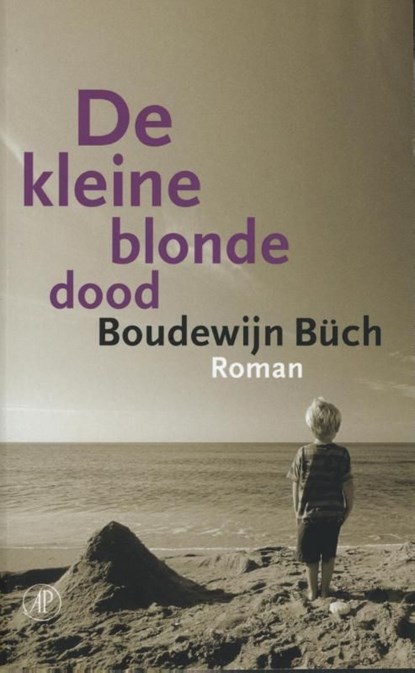De kleine blonde dood, Boudewijn Büch - Ebook - 9789029581011