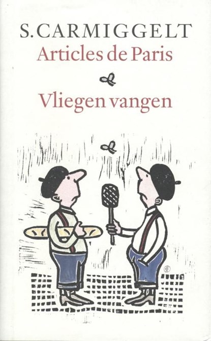 Articles de Paris & Vliegen vangen, Simon Carmiggelt - Ebook - 9789029581127