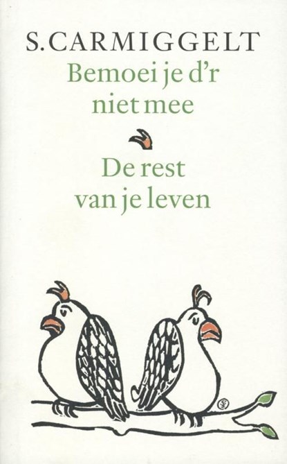 Bemoei je d'r niet mee & De rest van je leven, Simon Carmiggelt - Ebook - 9789029581141