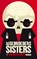 De gebroeders sisters, DEWITT, Patrick - Paperback - 9789029583268