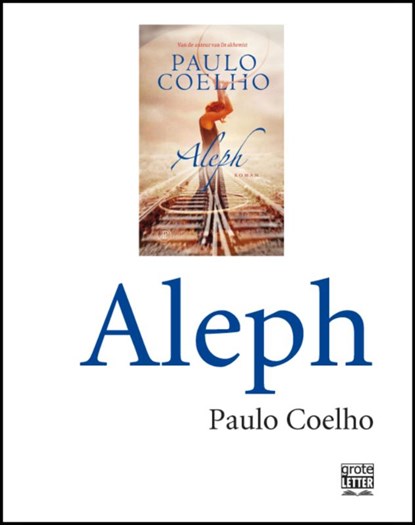 Aleph - grote letter, Paulo Coelho - Paperback - 9789029583947