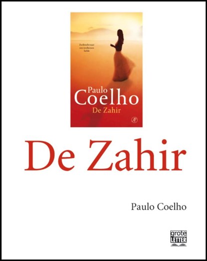 De Zahir - grote letter, Paulo Coelho - Paperback - 9789029584432
