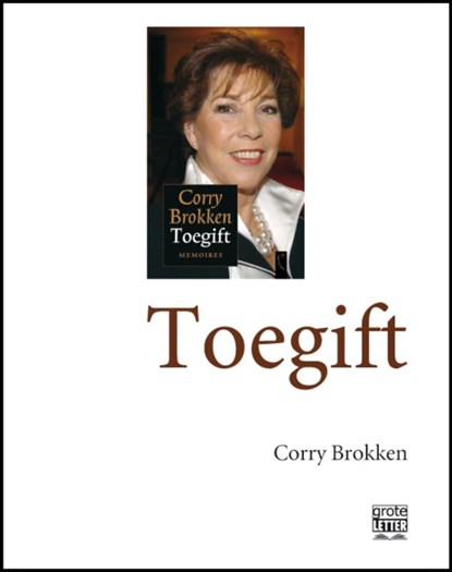 Toegift - grote letter, Corry Brokken - Paperback - 9789029584449