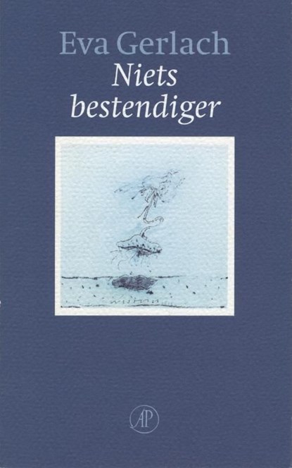 Niets bestendiger, Eva Gerlach - Ebook - 9789029584593