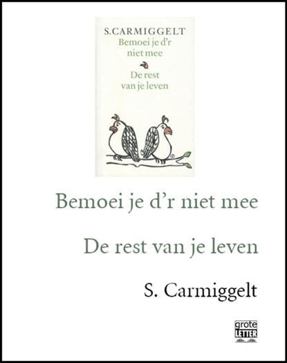 Bemoei je d'r niet mee & De rest van je leven - grote letter, Simon Carmiggelt - Paperback - 9789029584791