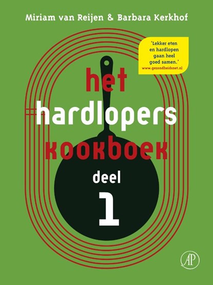Het hardloperskookboek deel 1, Miriam van Reijen ; Barbara Kerkhof - Paperback - 9789029586214