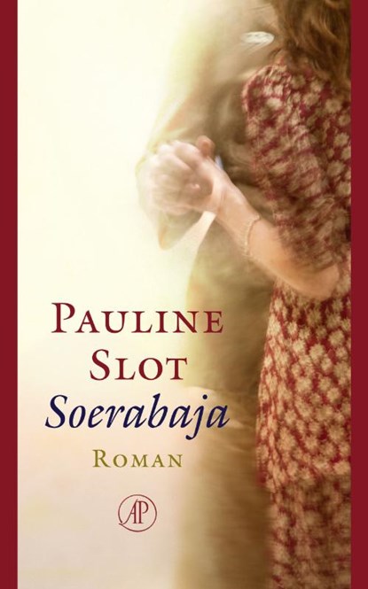 Soerabaja, Pauline Slot - Gebonden - 9789029586238