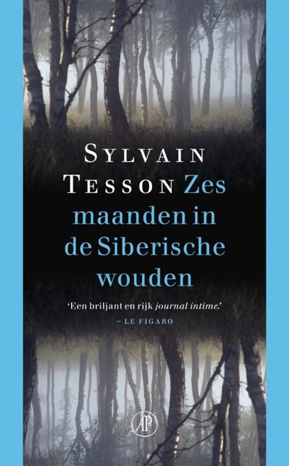 Zes maanden in de Siberische wouden, Sylvain Tesson - Ebook - 9789029586368
