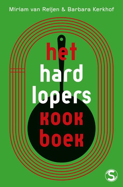 Hardloperskookboek, Miriam Van Reijen ; Barbara Kerkhof - Ebook - 9789029586566
