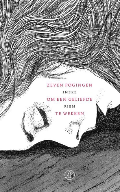 Zeven pogingen om een geliefde te wekken, Ineke Riem - Ebook - 9789029586573