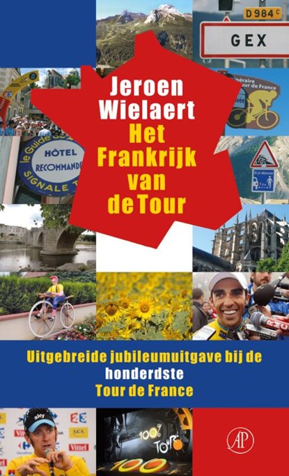 Het Frankrijk van de Tour, Jeroen Wielaert - Paperback - 9789029587310