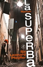 La superba | Ilja Leonard Pfeijffer | 