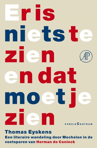 Er is niets te zien en dat moet je zien, Thomas Eyskens - Paperback - 9789029588980
