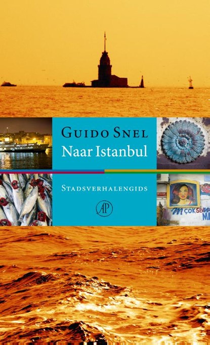 Naar Istanbul, Guido Snel - Paperback - 9789029589468