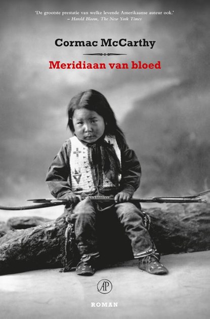 Meridiaan van bloed, Cormac McCarthy - Paperback - 9789029589857