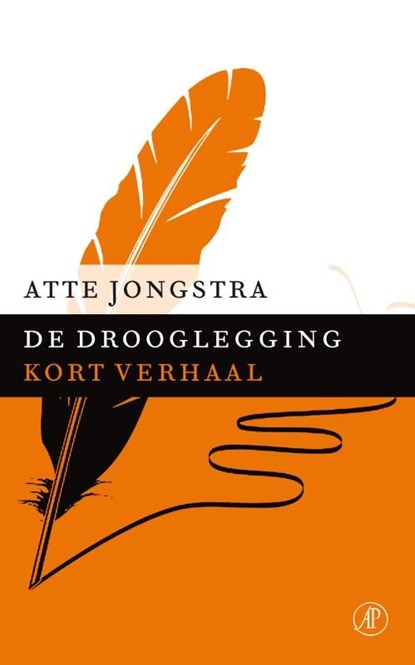 De drooglegging, Atte Jongstra - Ebook - 9789029591416