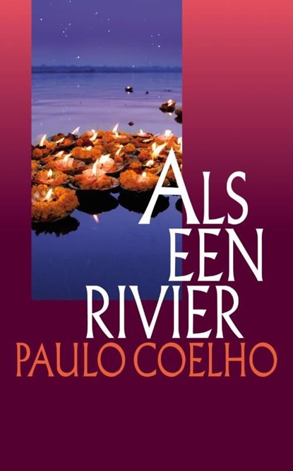 Als een rivier, Paulo Coelho - Ebook - 9789029594165