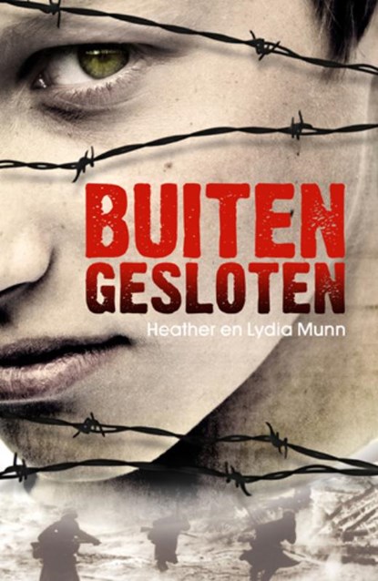 Buitengesloten, MUNN,  Lydia  / Munn, Munn - Paperback - 9789029712545