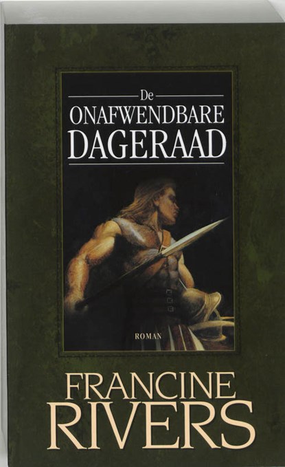 De onafwendbare dageraad - deel, Francine Rivers - Paperback - 9789029716123