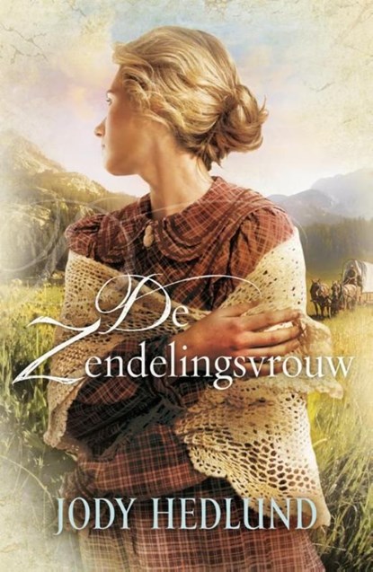 De zendelingsvrouw, Jody Hedlund - Ebook - 9789029716567