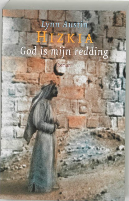 God is mijn redding, Lynn Austin - Paperback - 9789029717519