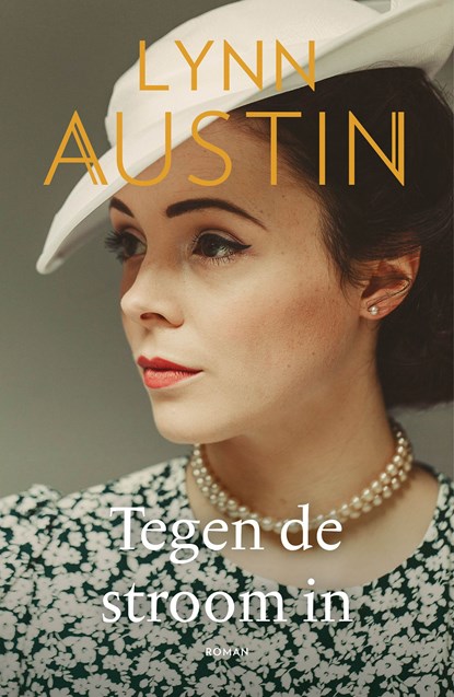 Tegen de stroom in, Lynn Austin - Ebook - 9789029717847