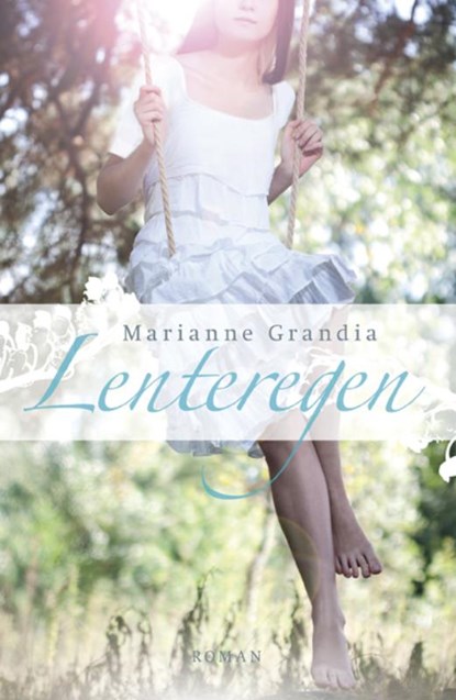 Lenteregen, Marianne Grandia - Paperback - 9789029718608