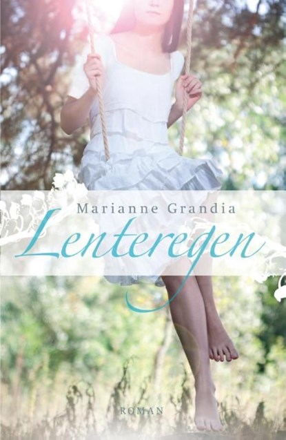 Lenteregen, Marianne Grandia - Ebook - 9789029718615