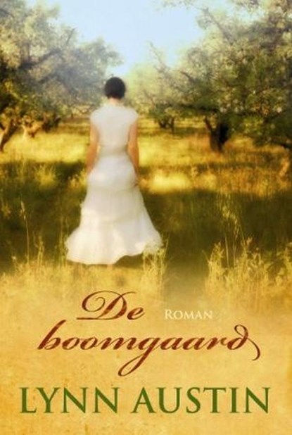 De boomgaard, Lynn Austin - Paperback - 9789029718936