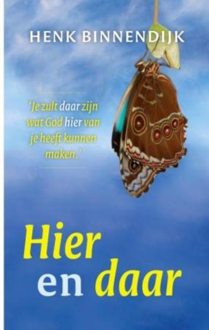 Hier en daar, Henk Binnendijk - Paperback - 9789029719506