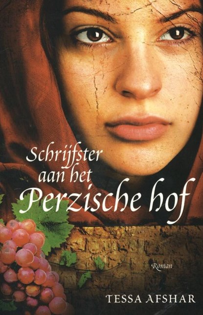 Schrijfster aan het Perzische hof, Tessa Afshar - Paperback - 9789029720014