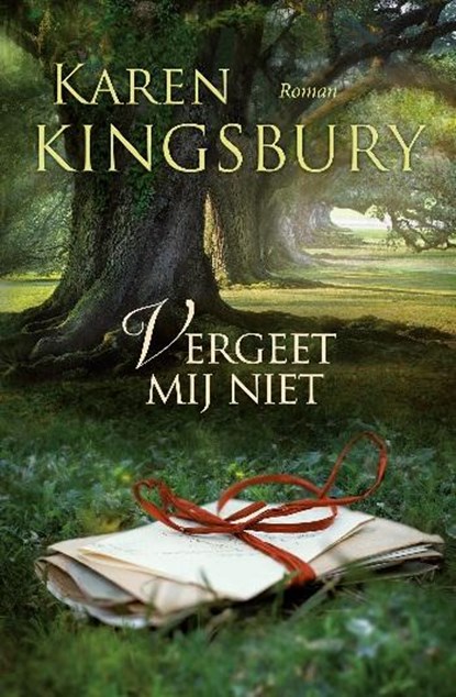 Vergeet mij niet, Karen Kingsbury - Paperback - 9789029721240